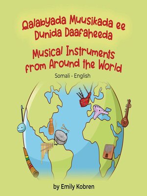 cover image of Musical Instruments from Around the World (Somali-English)